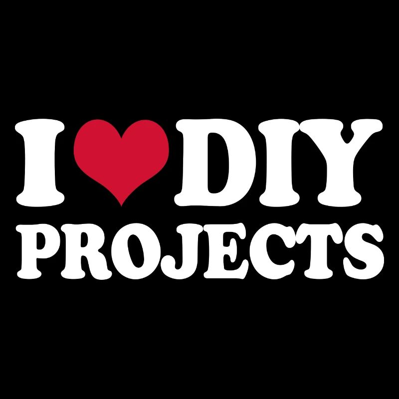 I Love Diy Projects Do it yourself