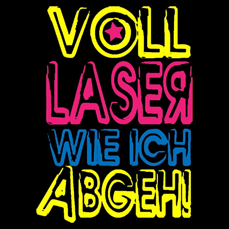 voll Laser!