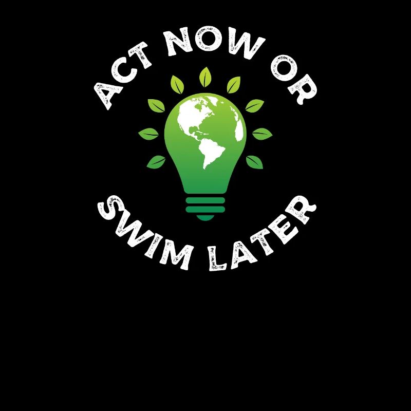 Act now or swim later - climate change, environmental protection
