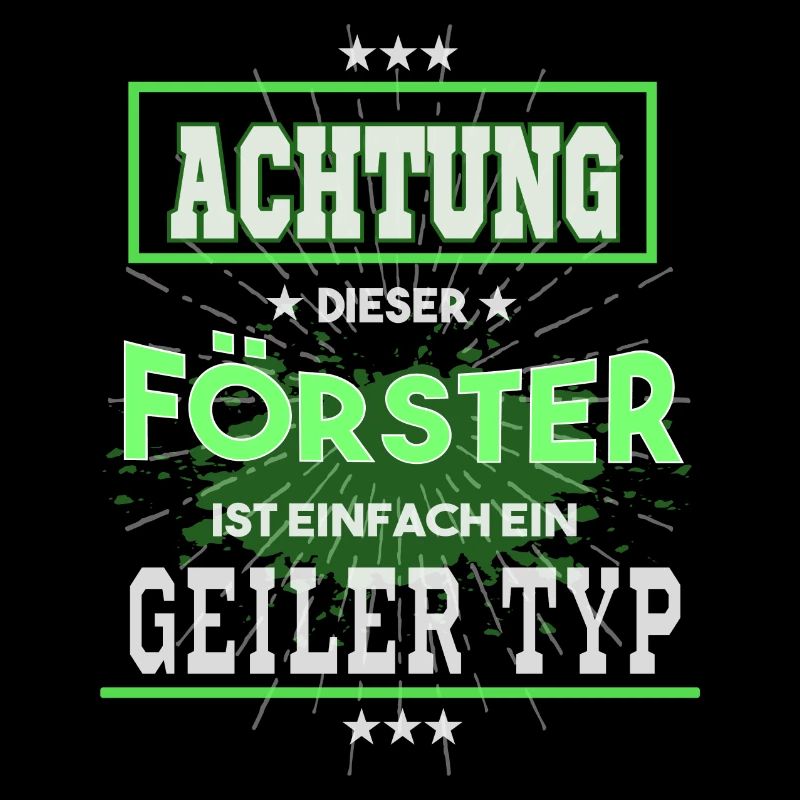 Förster, einfach nur ein geiler Typ