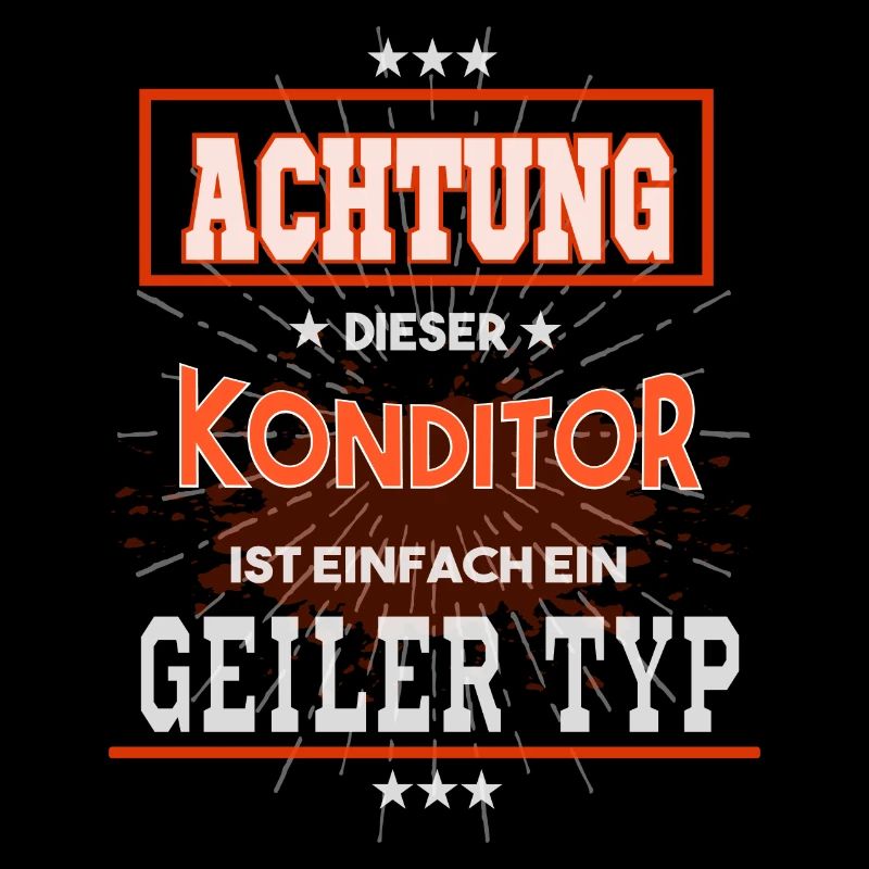 Konditor, einfach nur ein geiler Typ