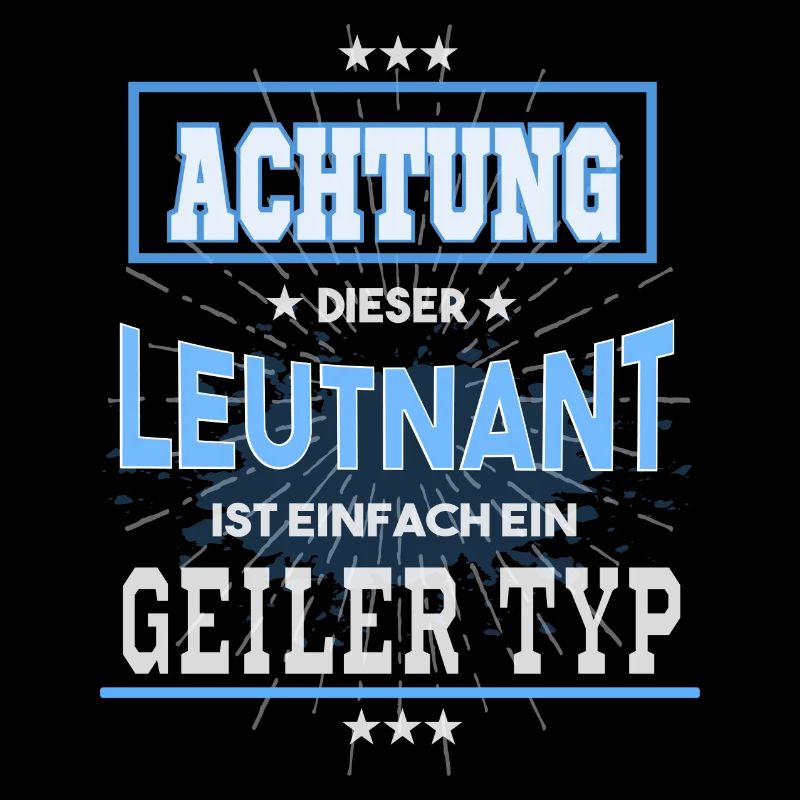 Leutnant, einfach nur ein geiler Typ