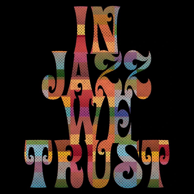 Dans Jazz we Trust