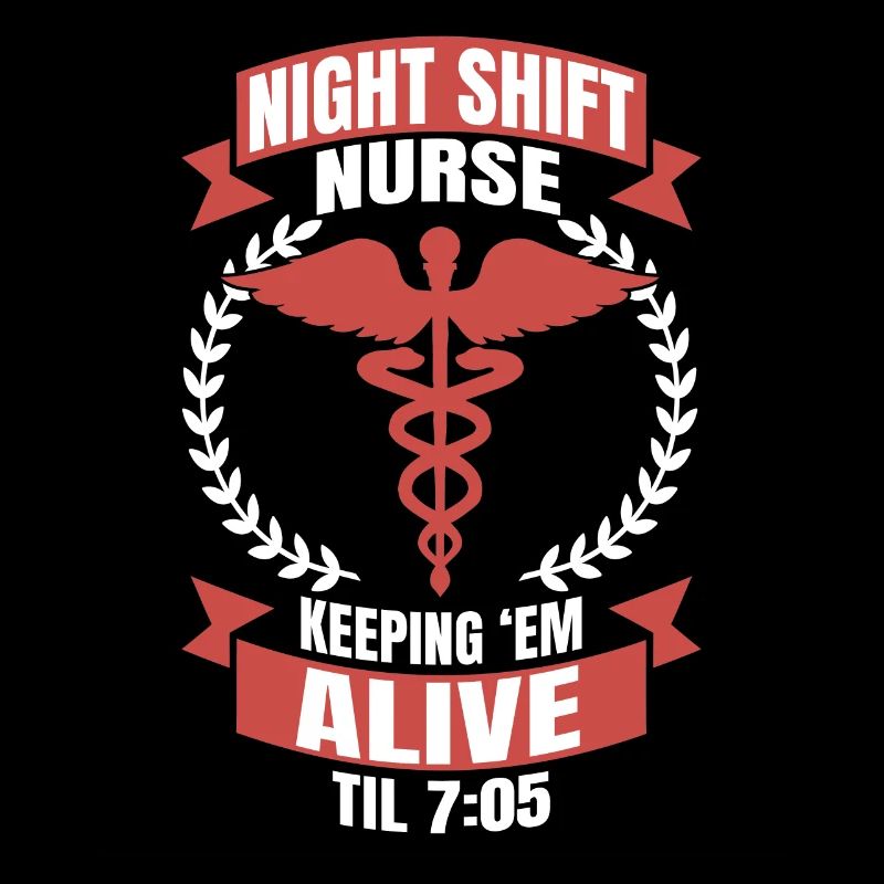 Nurses Night Shift Nurse Nursing