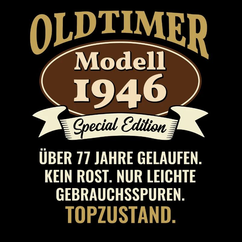 77 Jahre Oldtimer Modell 1946 77. Geburtstag
