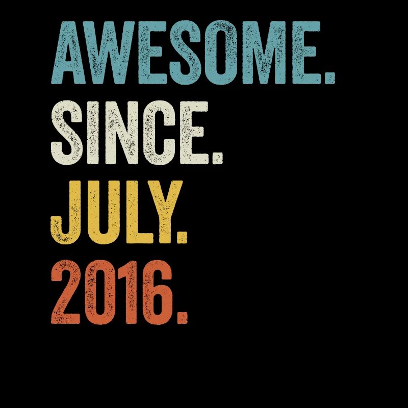 7 Years Old Awesome Since July 2016 7th Birthday