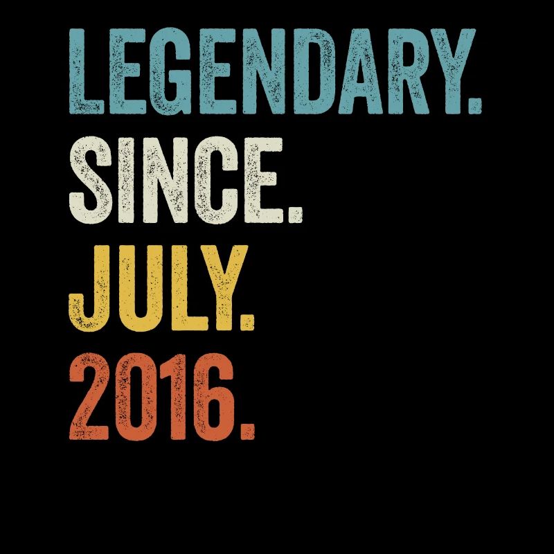 7 Years Old Legendary Since July 2016 7th Birthday
