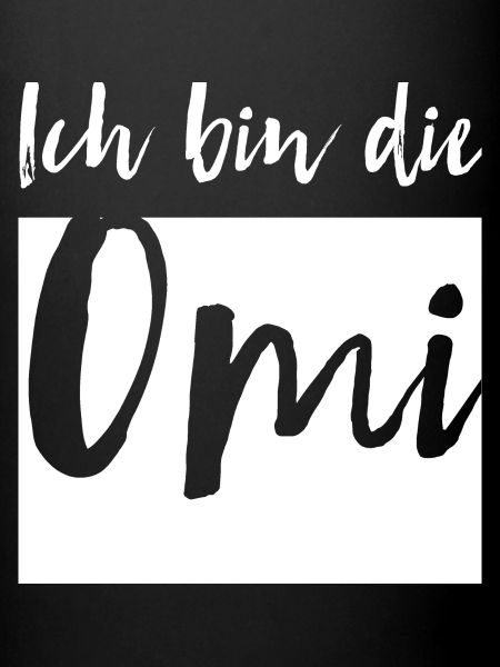 Ich bin die Omi