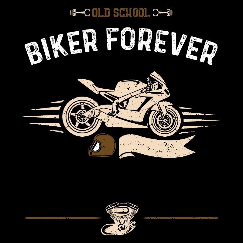 Old School Biker Forever