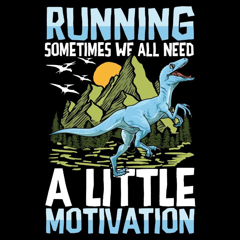 Running Sometimes We All Need A Little Motivation
