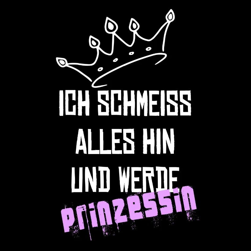 Ich werde Prinzessin. Spruch mit Krone Frauen Fun