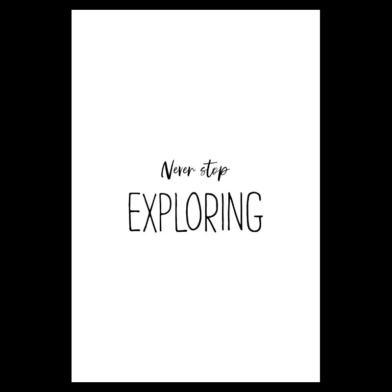 N’arrêtez jamais d’explorer la conception d’affiches