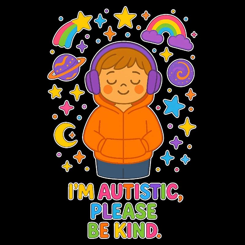I'm Autistic Please Be Kind - Autismus Kinder