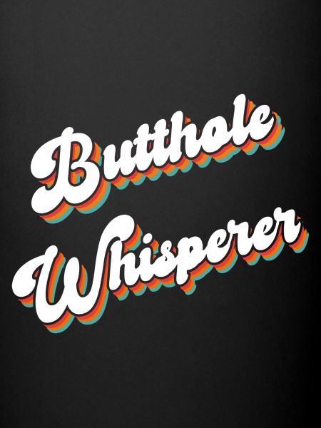 Butthole Whisperer