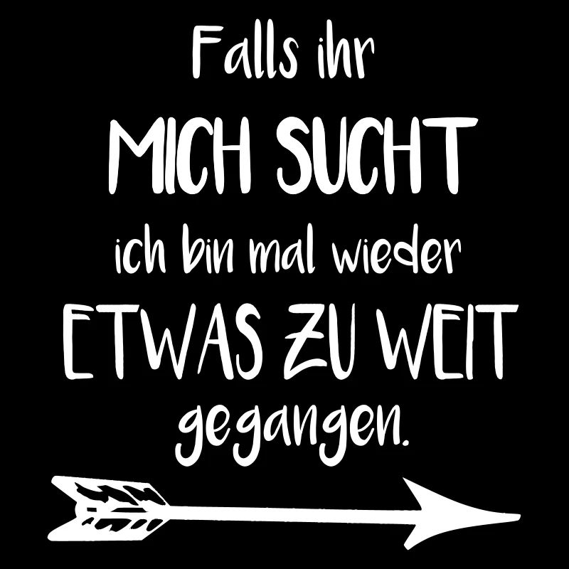 Falls ihr mich sucht