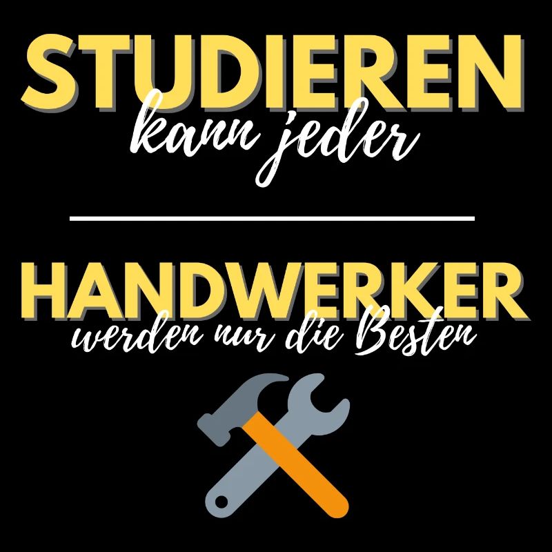 studieren kann jeder handwerker besten geschenk