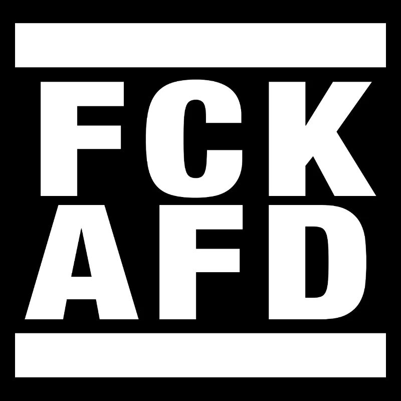 FCK AFD - Setting an example against the right, against Nazis
