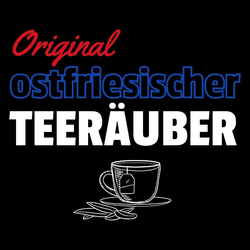 Original ostfriesischer Teeräuber - Teetrinker