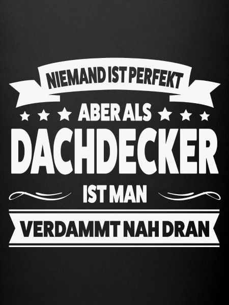 Dachdecker Beruf Dachdecken Geschenk