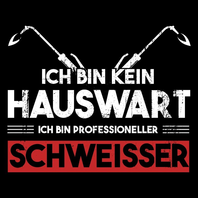 Schweißer Beruf Schweisser Geschenk