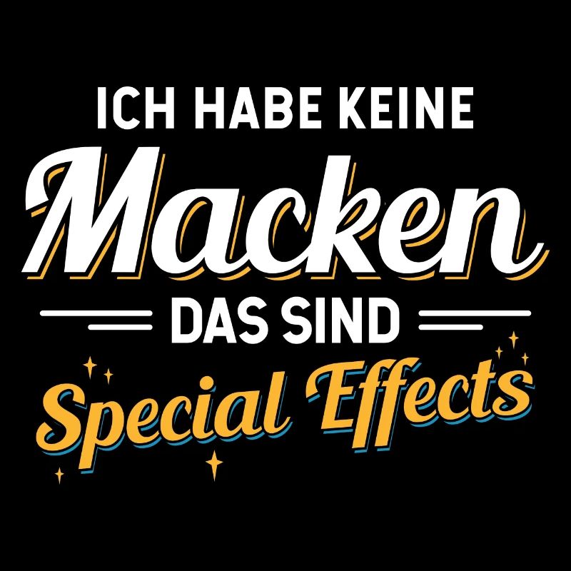 Ich Habe Keine Macken Das Sind Special Effects