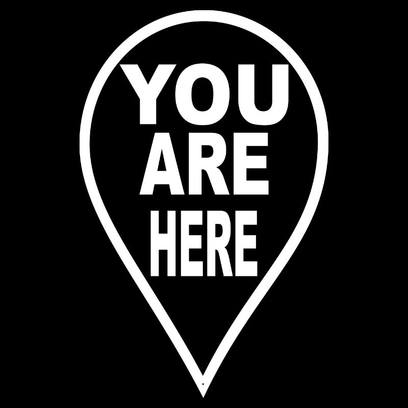 You are here - Location