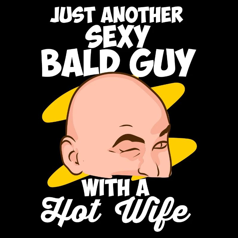 Just another sexy bald guy with hot wife baldness