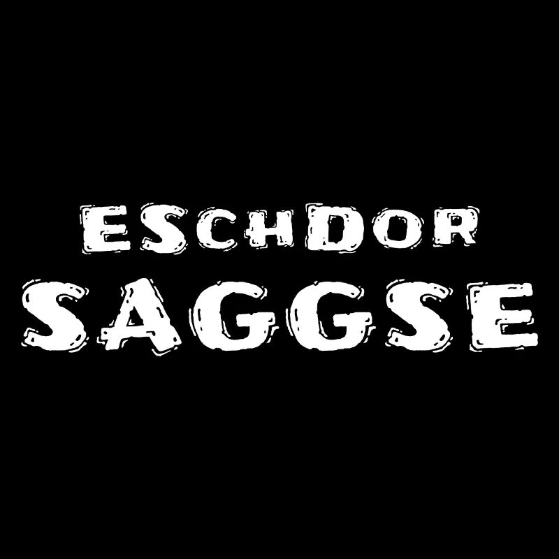 Eschdor Saggse Echter Sachse Sächsisch