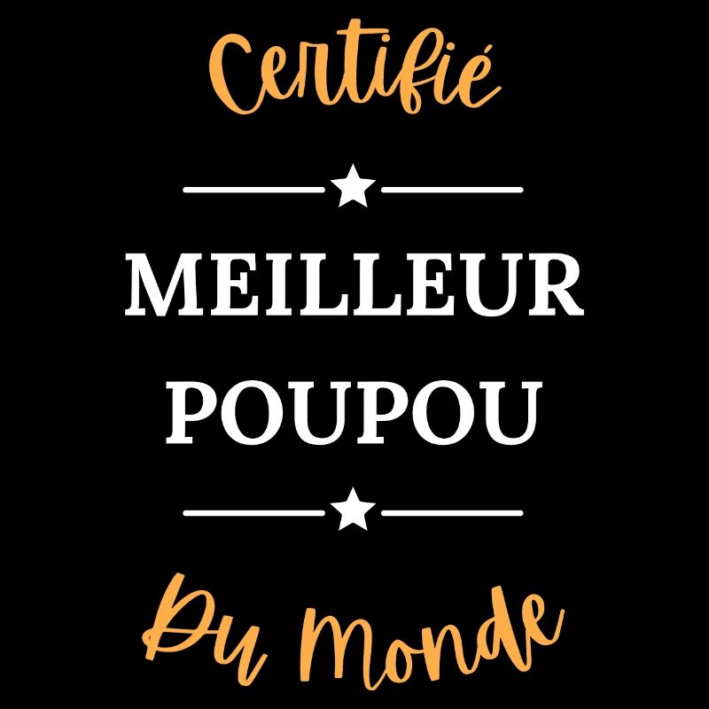 Certifié meilleur poupou du monde