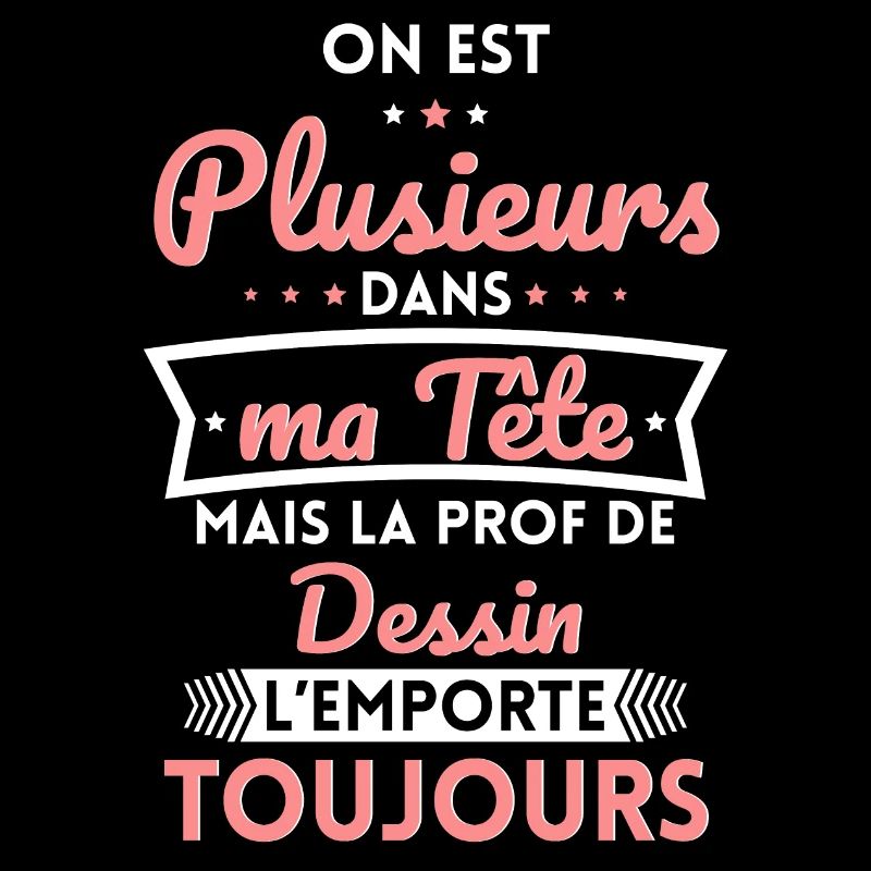 Plusieurs dans tête la Prof de Dessin l'emporte