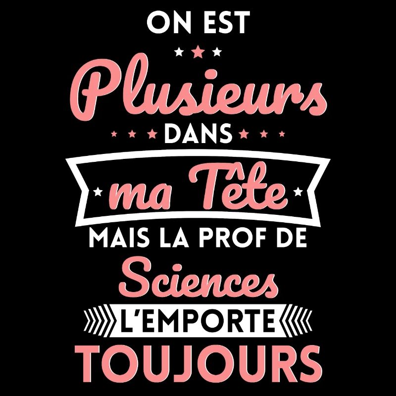 Plusieurs dans tête la Prof de Sciences l'emporte