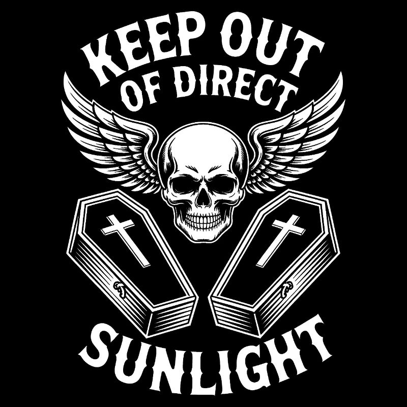 Keep out of direct sunlight! Vampire Goth Emo