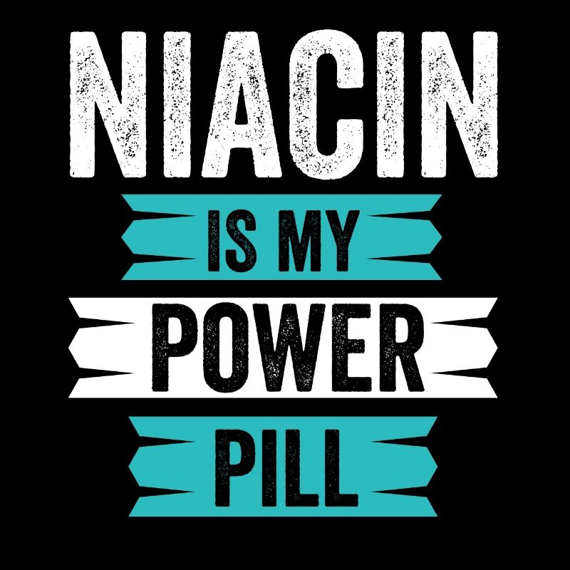 La niacine est ma pilule de pouvoir