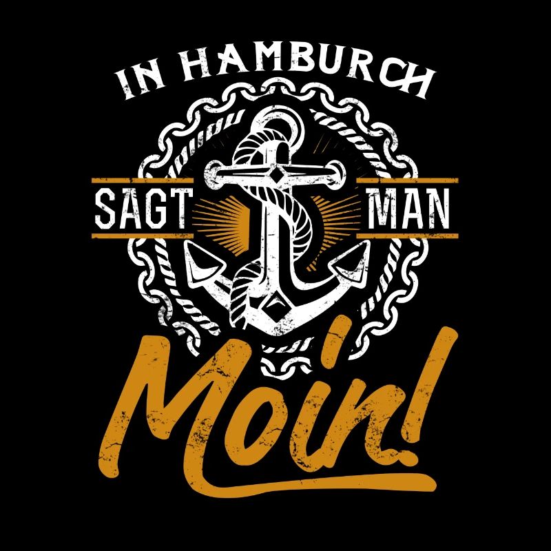 In Hamburch sagt man Moin – Maritimes Design