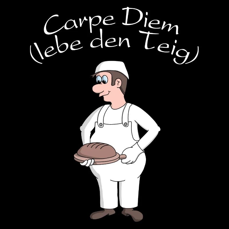 Baker Carpe Diem - Live the dough