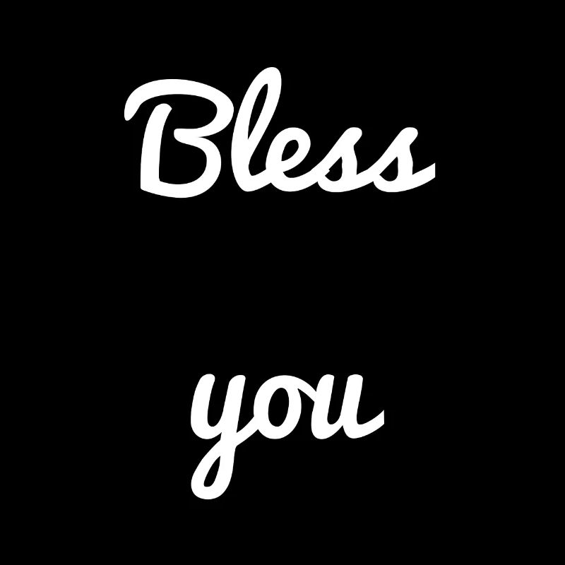 Bless You