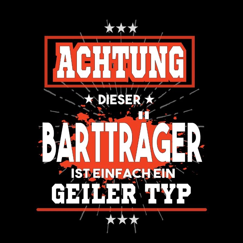 Bartträger ist einfach nur ein geiler Typ