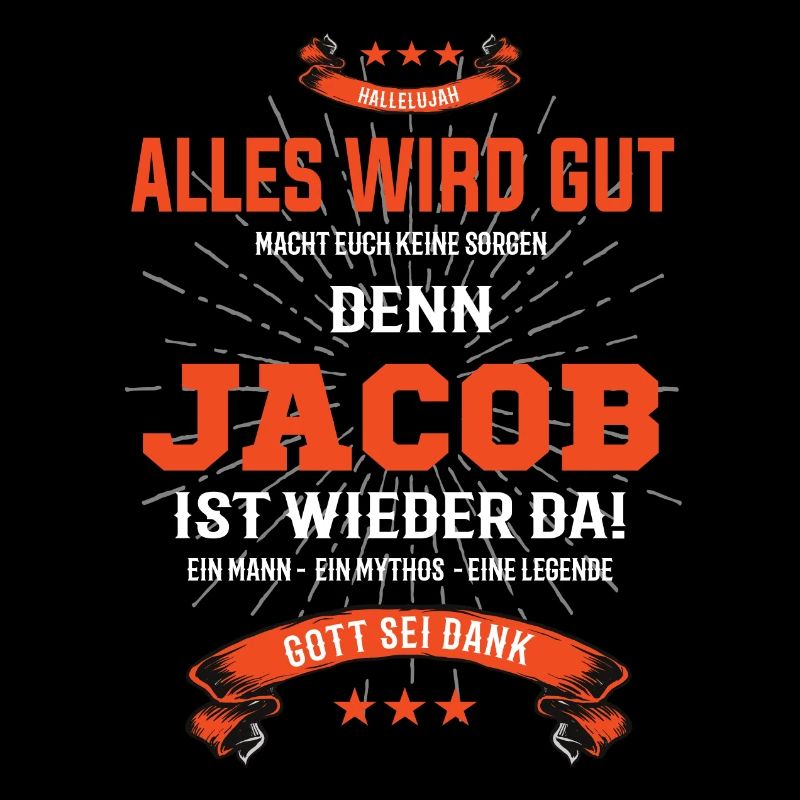 Alles wird gut denn Jacob Ist da T-Shirt