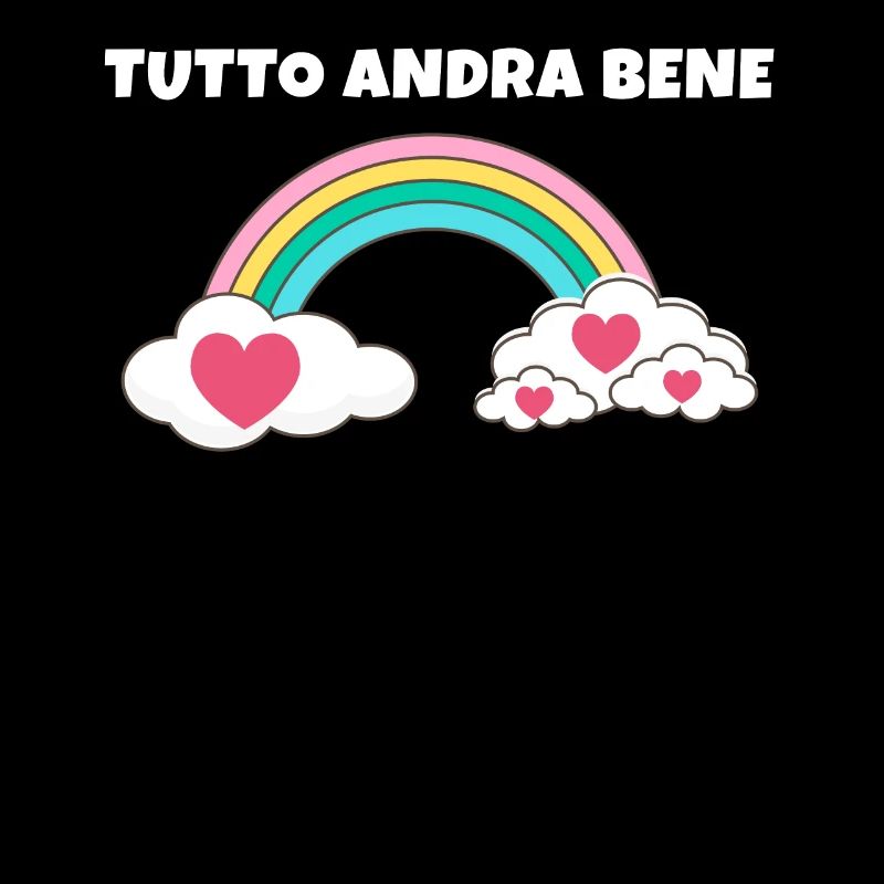 Andrà Tutto Bene Everything Is Going To Be OK
