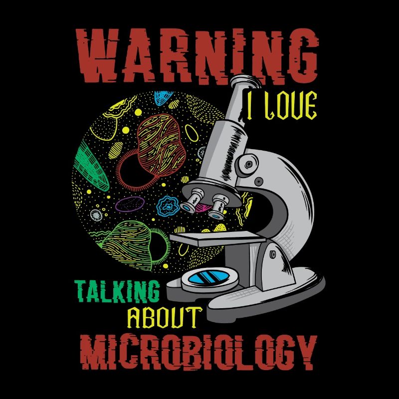 Warning I Love Talking About Microbiology Lab Tech