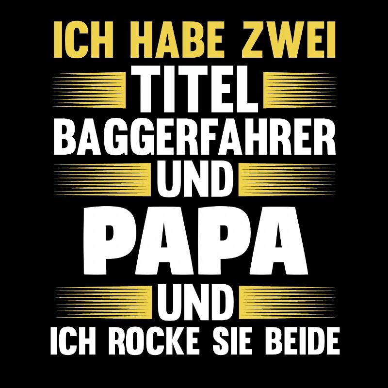 Baggerfahrer Papa Baggerführer Geschenk