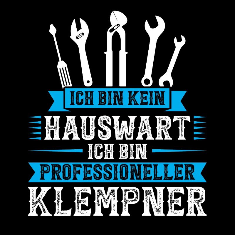 Klempner Beruf Installateur GeschenkKlempner Beruf
