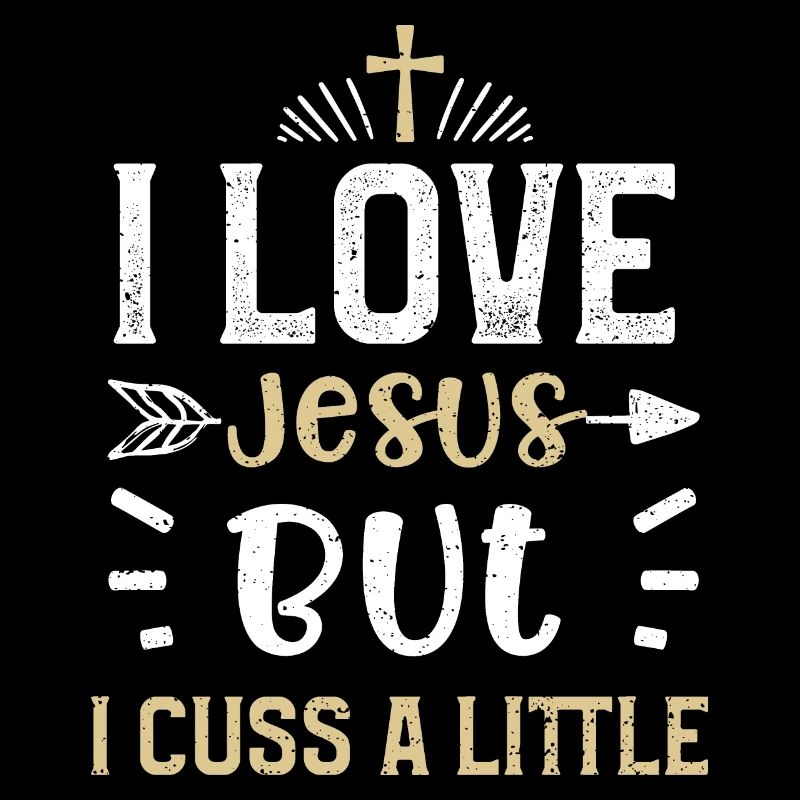 J’aime Jésus mais je jure un peu