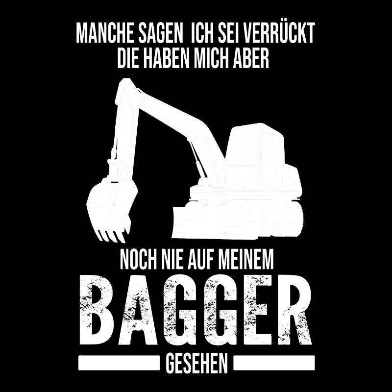 Baggerfahrer Bagger Fahrer Geschenk