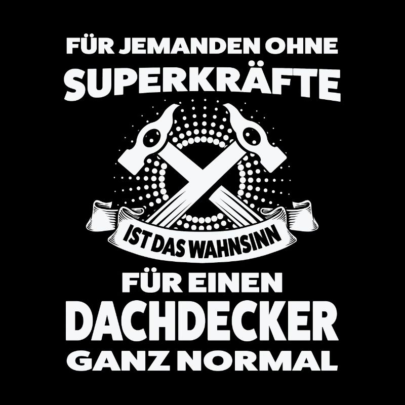 Dachdecker Beruf Dachdeckerei Geschenk