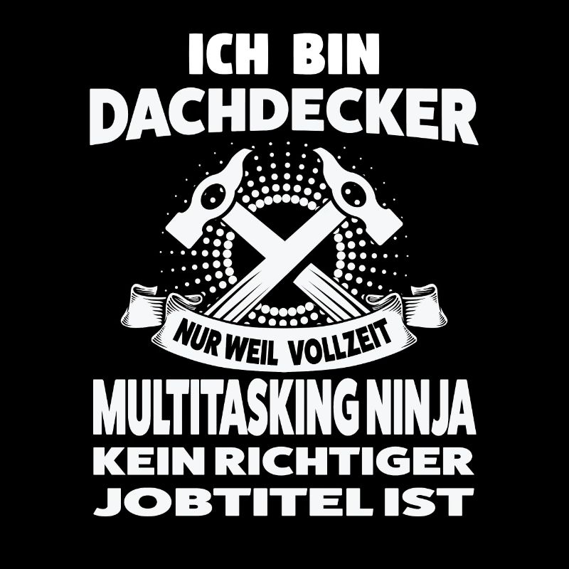 Dachdecker Beruf Dachdeckerei Geschenk