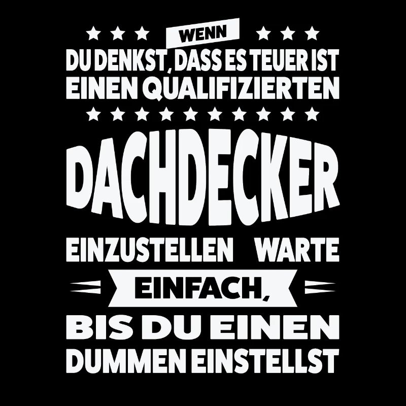 Dachdecker Beruf Dach Geschenk