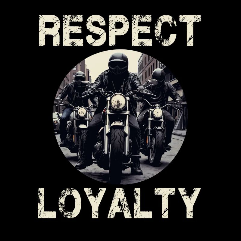 Respect Loyalty Motorrad Motorradfahrer Biker
