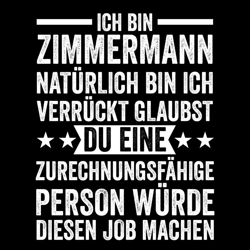 Zimmermann Beruf Zimmerer Geschenk