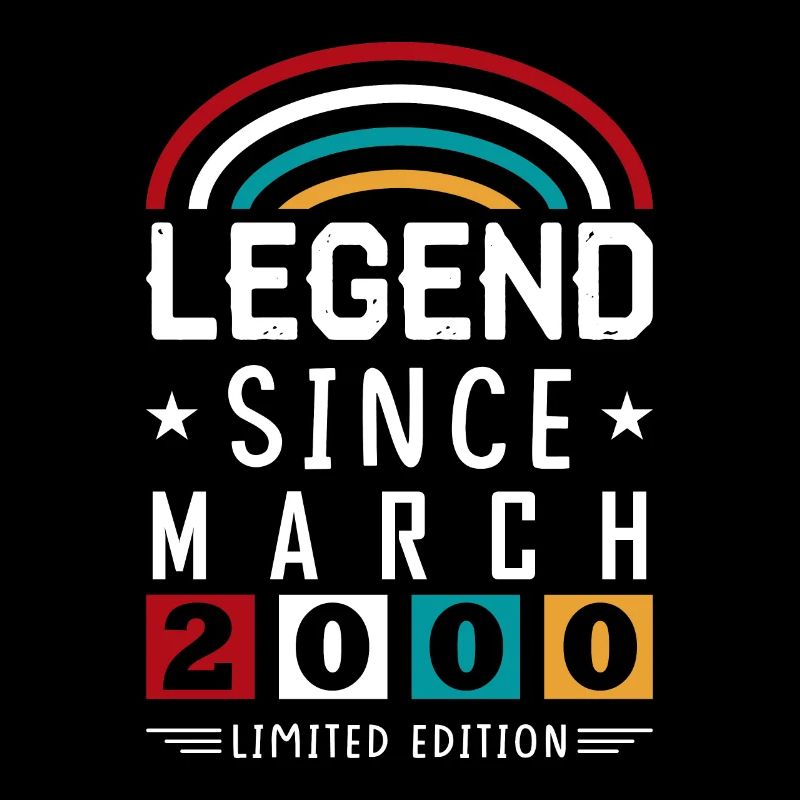 2000 Legend Since Birthday Gift March